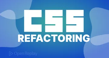 Learn how to refactor CSS code