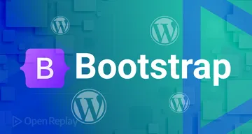 Use Bootstrap to create a responsive theme for WordPress.