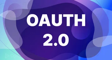 Everything you need to know about using OAuth 2.0
