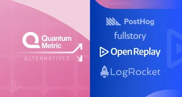 Compare the top 4 Quantum Metric competitors and alternatives: OpenReplay vs Quantum Metric, FullStory vs Quantum Metric, PostHog vs Quantum Metric, and LogRocket vs Quantum Metric.