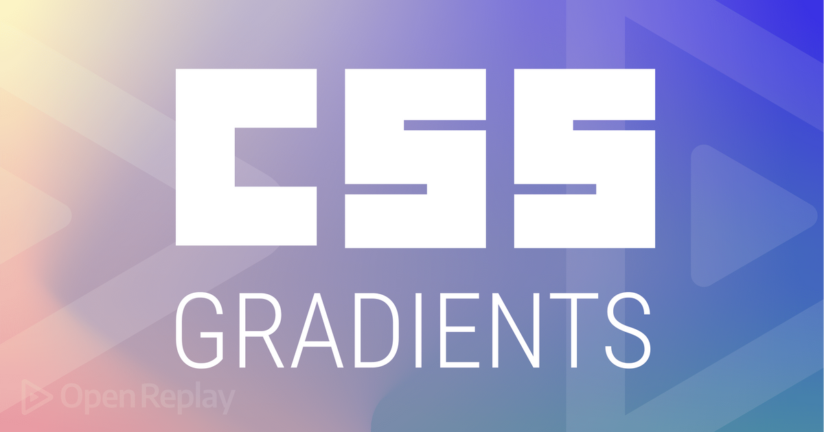 Working With CSS Gradients