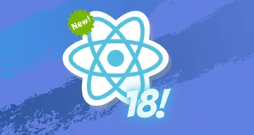 React 18 has been announced, but what's new about it? Here are the details you need to know about this new version of React.