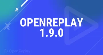 Learn what's new with OpenReplay's version 1.9.0