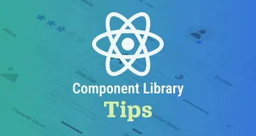 How to develop a component library that everybody will want to use!