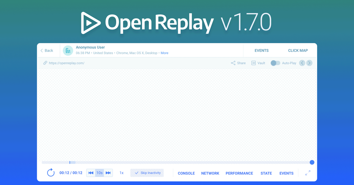 OpenReplay July Release (1.7.0)