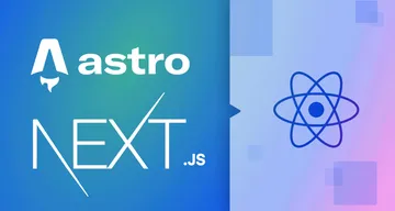 Learn about Astro and Next.js enough to understand and decide how to choose between two both frameworks