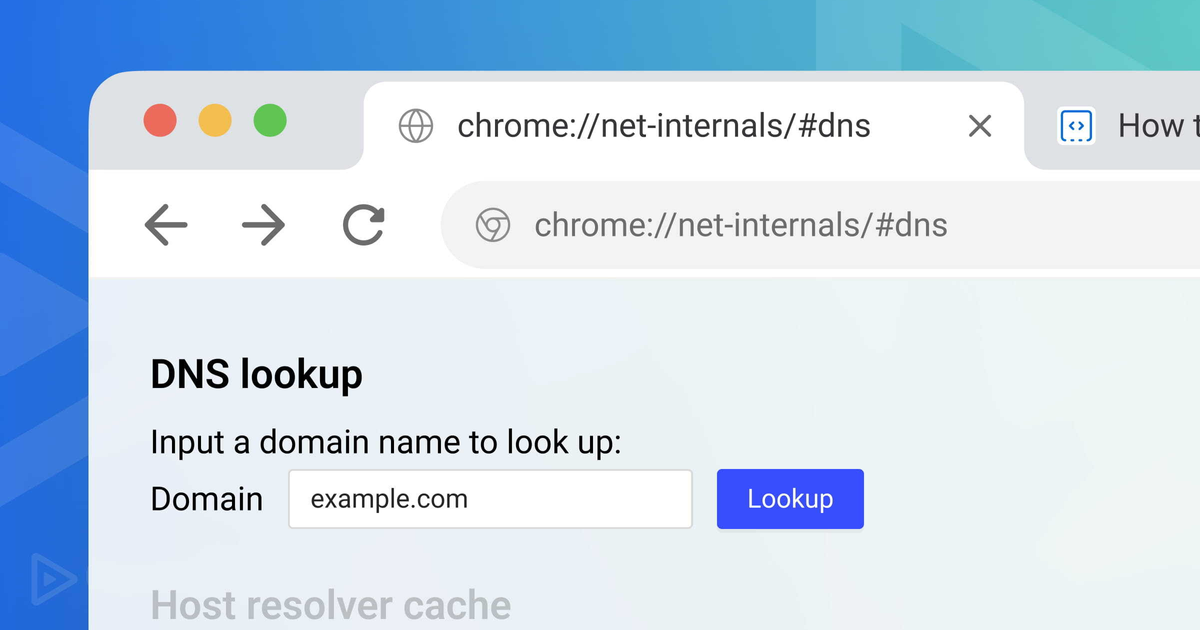 How to Clear DNS Cache in Chrome Using chrome://net-internals/#dns (Desktop and Android)