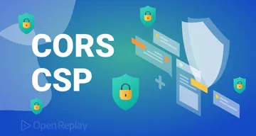 Secure your web pages using CORS and CSP