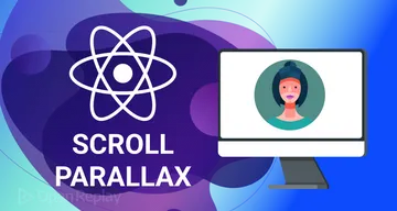Use React-Scroll-Parallax to add great animations to your React site