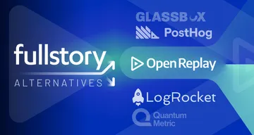 Compare the top 5 FullStory competitors and alternatives: OpenReplay vs. FullStory, LogRocket vs. FullStory, PostHog vs. FullStory, Quantum Metric vs. FullStory, and Glassbox vs. FullStory.