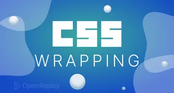 All details about wrapping in CSS