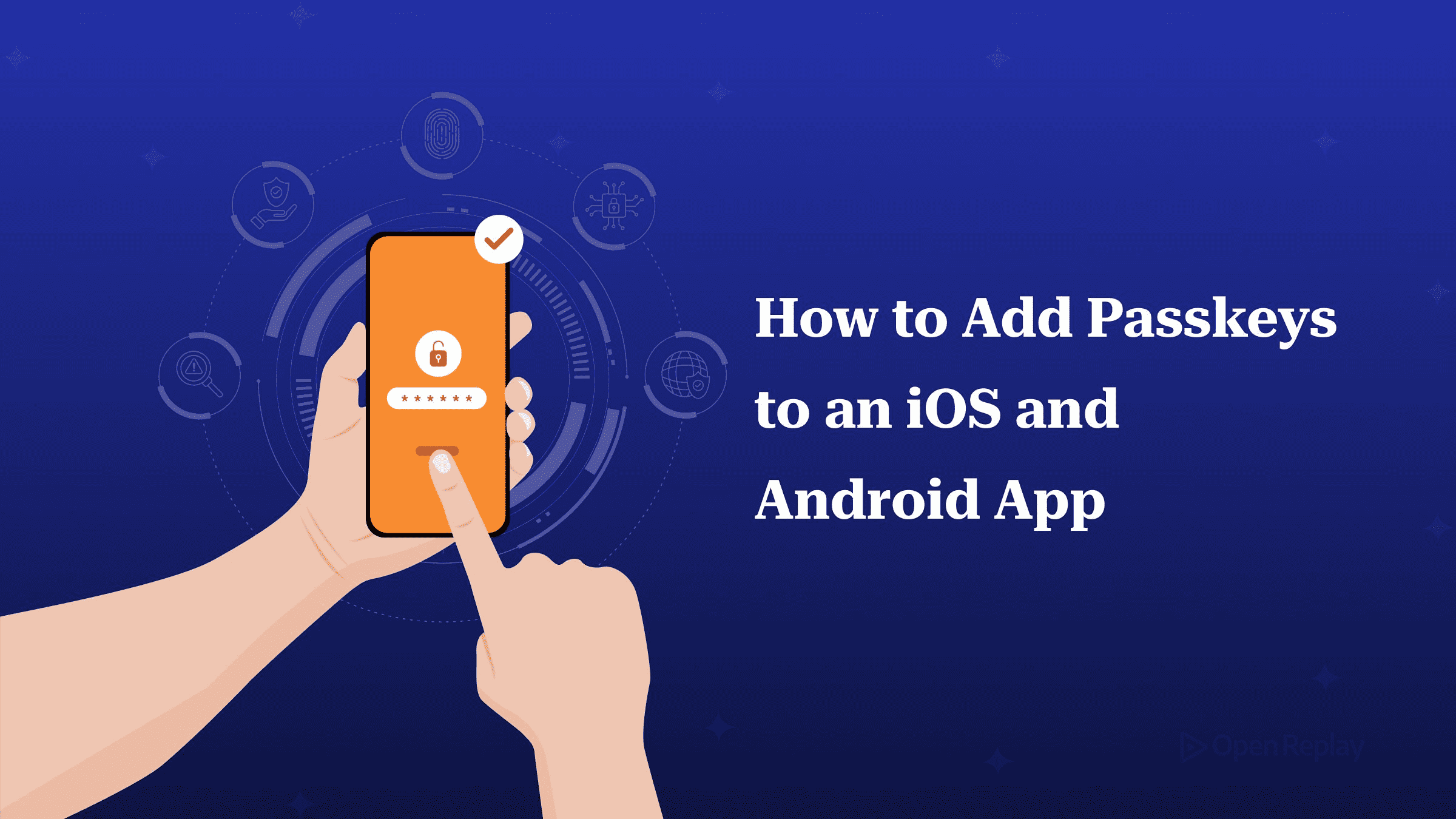 How to Add Passkeys to an iOS and Android App