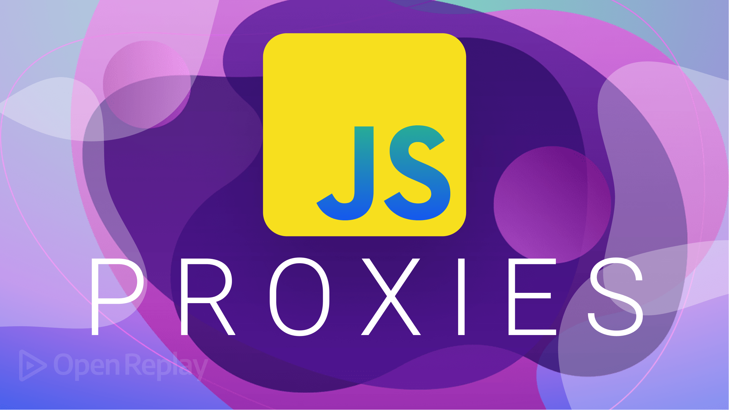 An Introduction to JavaScript Proxies
