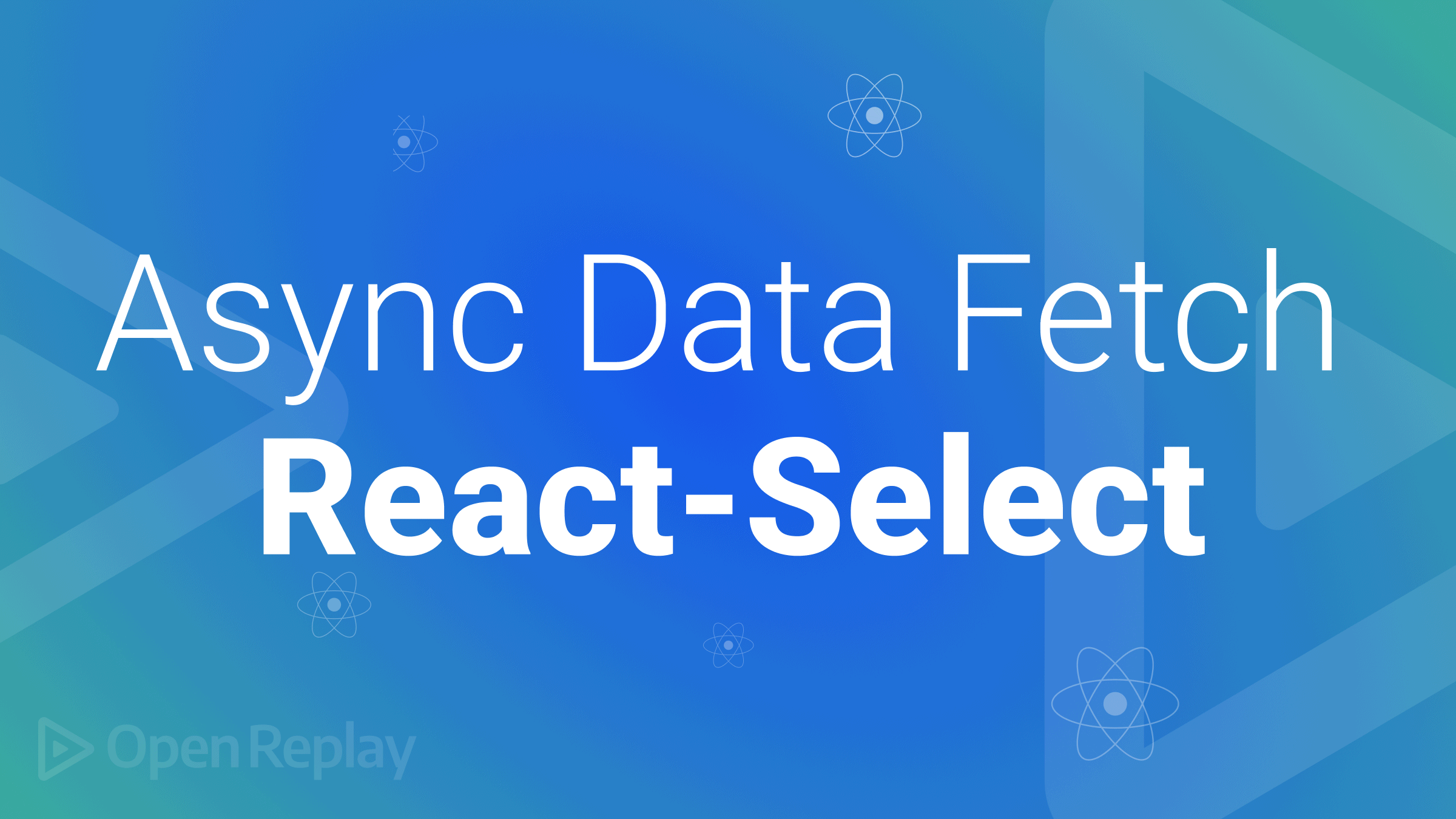 Async Data Fetching with React-Select