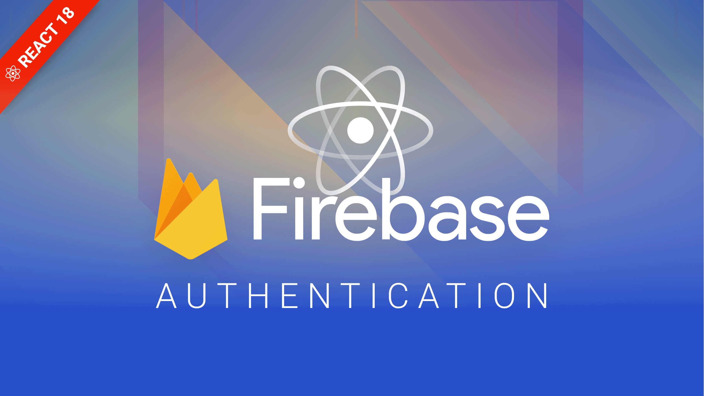 Authentication in React 18 using Firebase v9 and the Firebase console