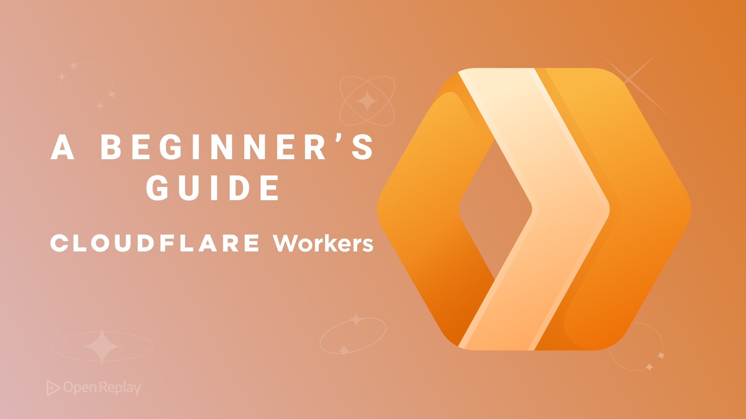 A Beginner's Guide to Cloudflare Workers
