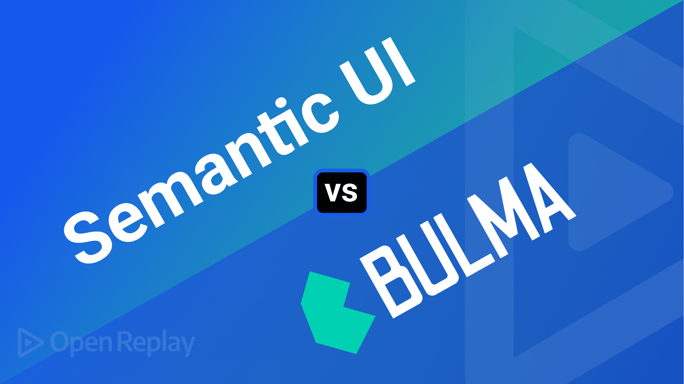 Comparing Semantic UI and Bulma
