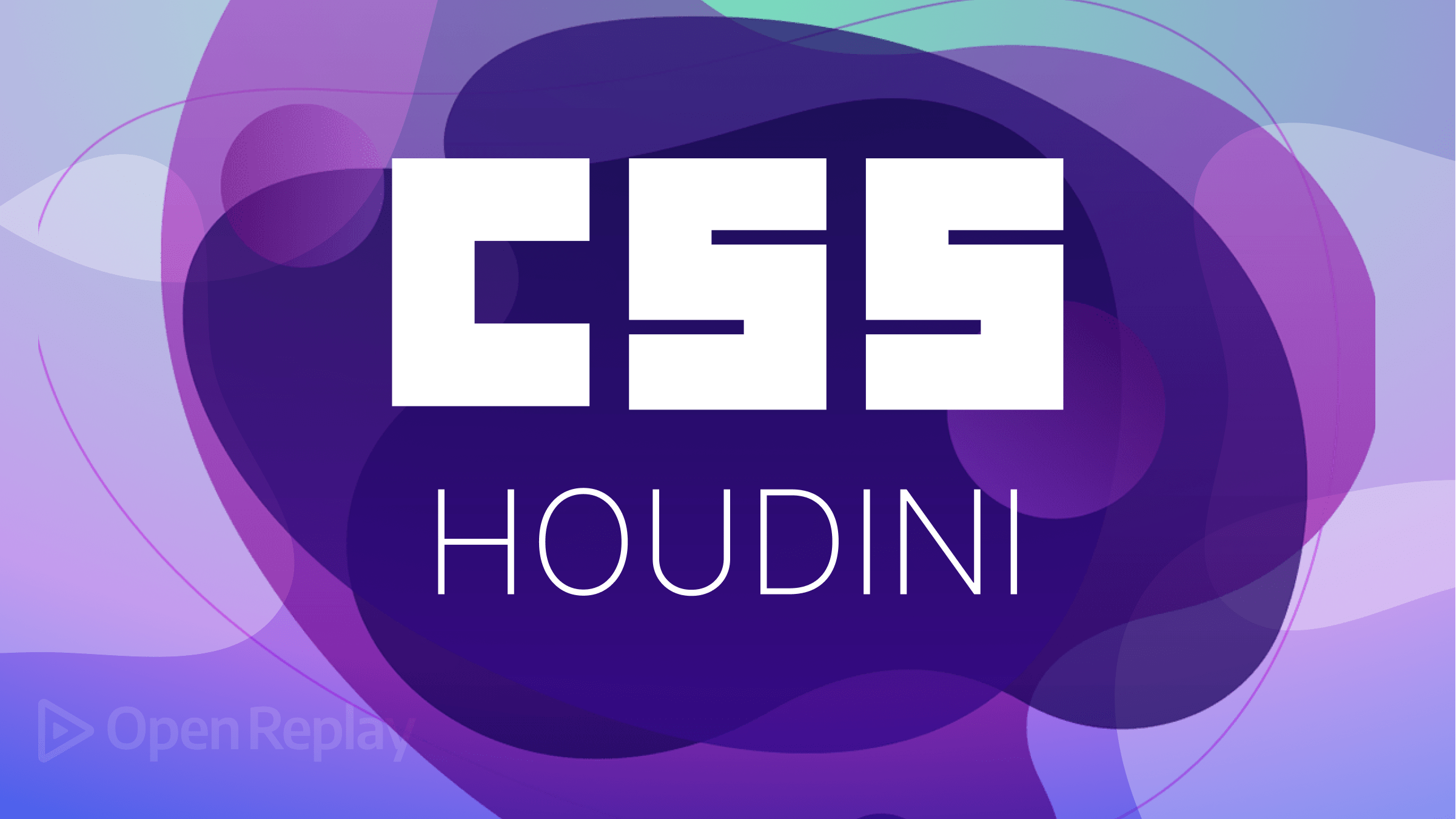 CSS Houdini: The future of styling