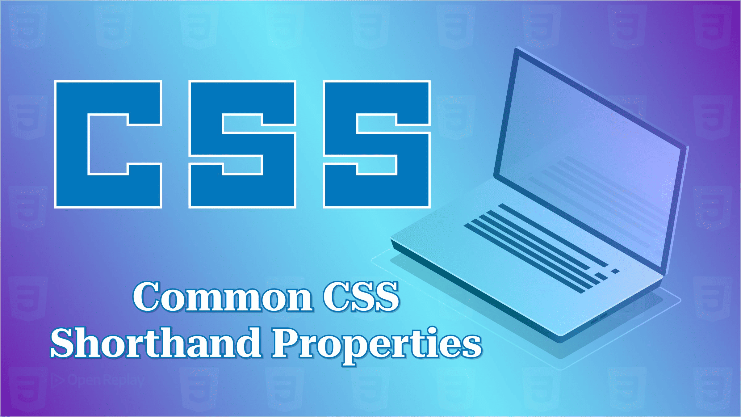 Common CSS Shorthand Properties