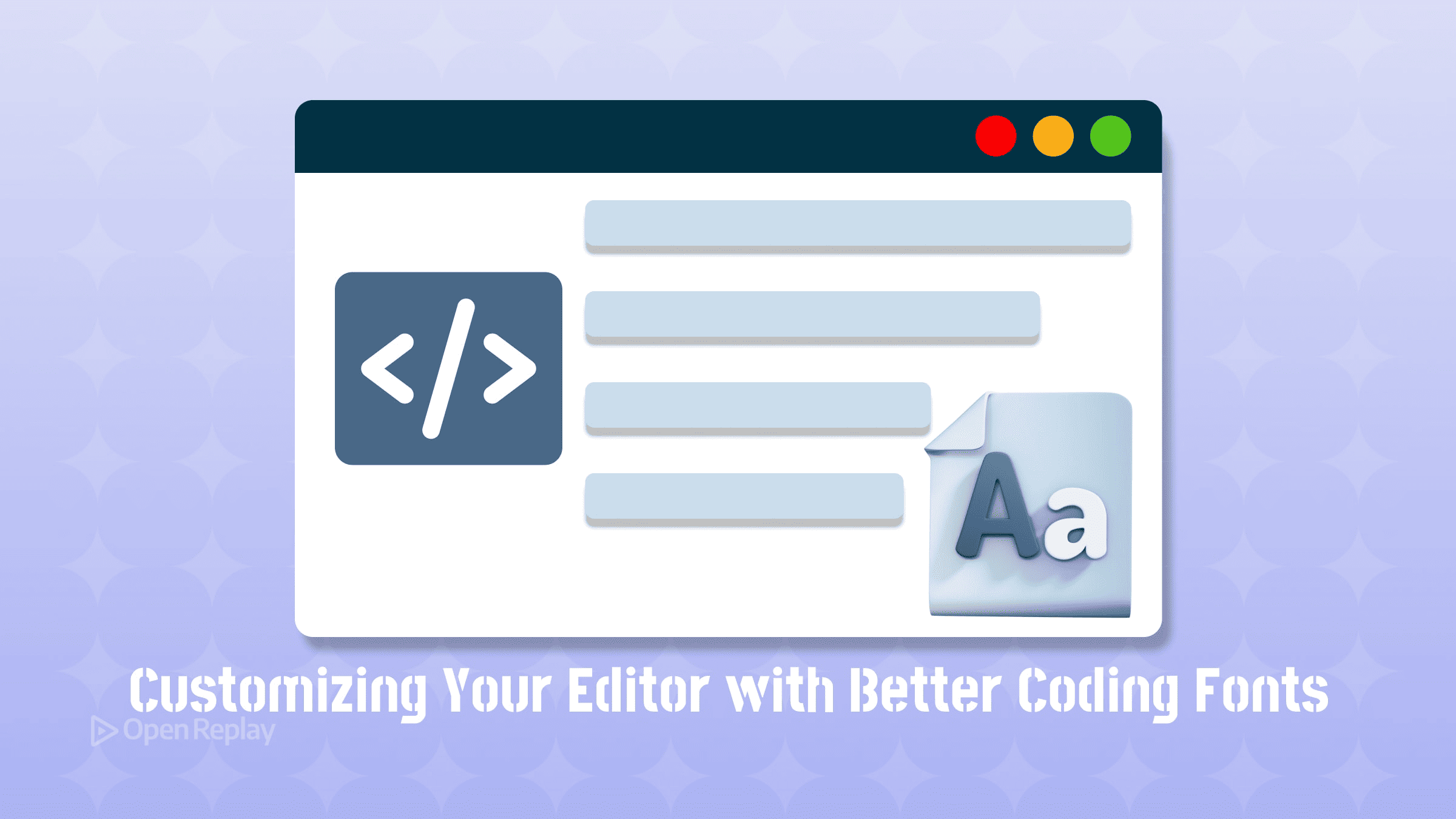 Customizing Your Editor with Better Coding Fonts