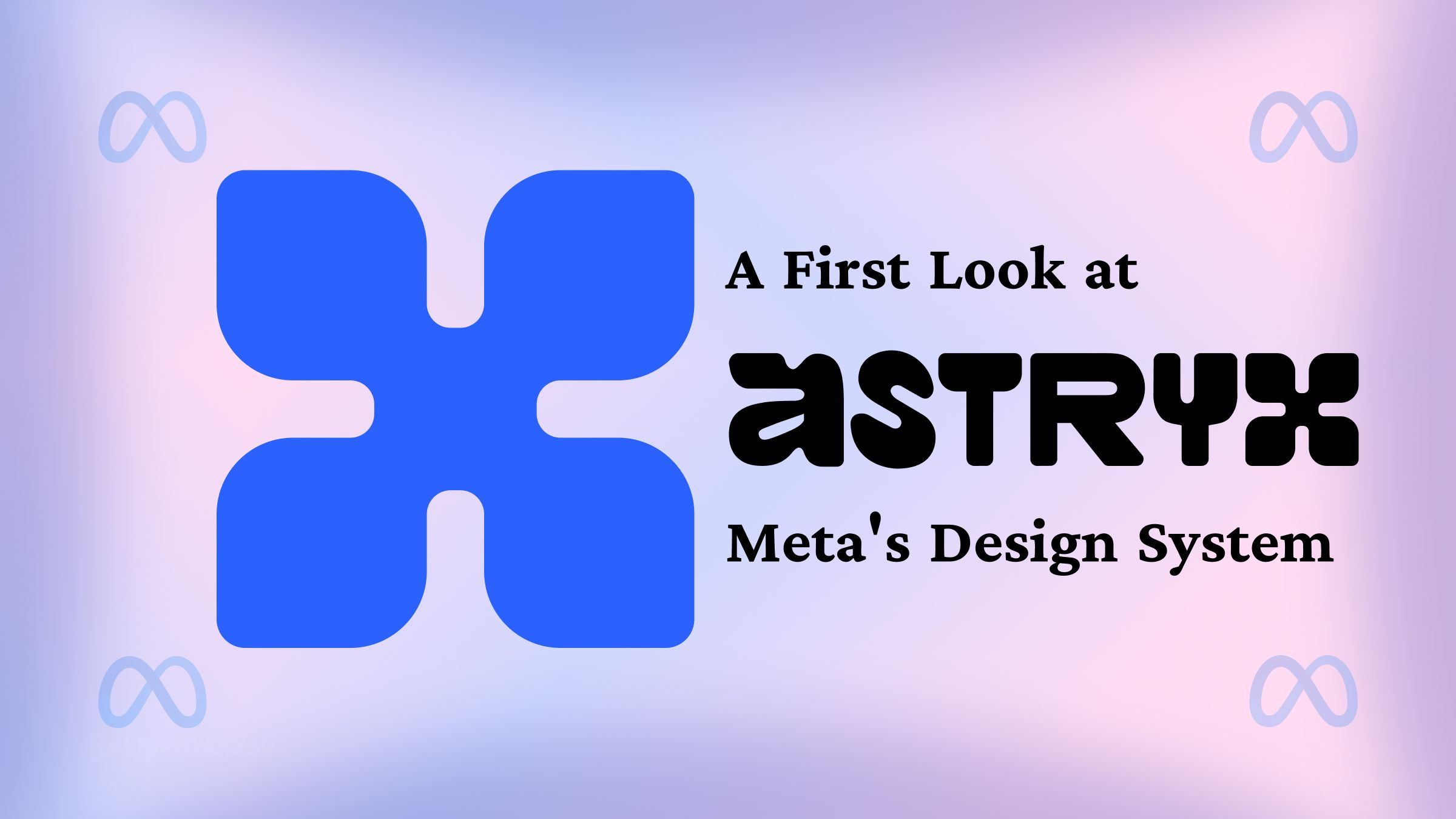 Astryx, открытая design system Meta, объединяет более 150 React-компонентов, темы, CLI, уровни настройки и сравнение с shadcn/ui и Base UI.