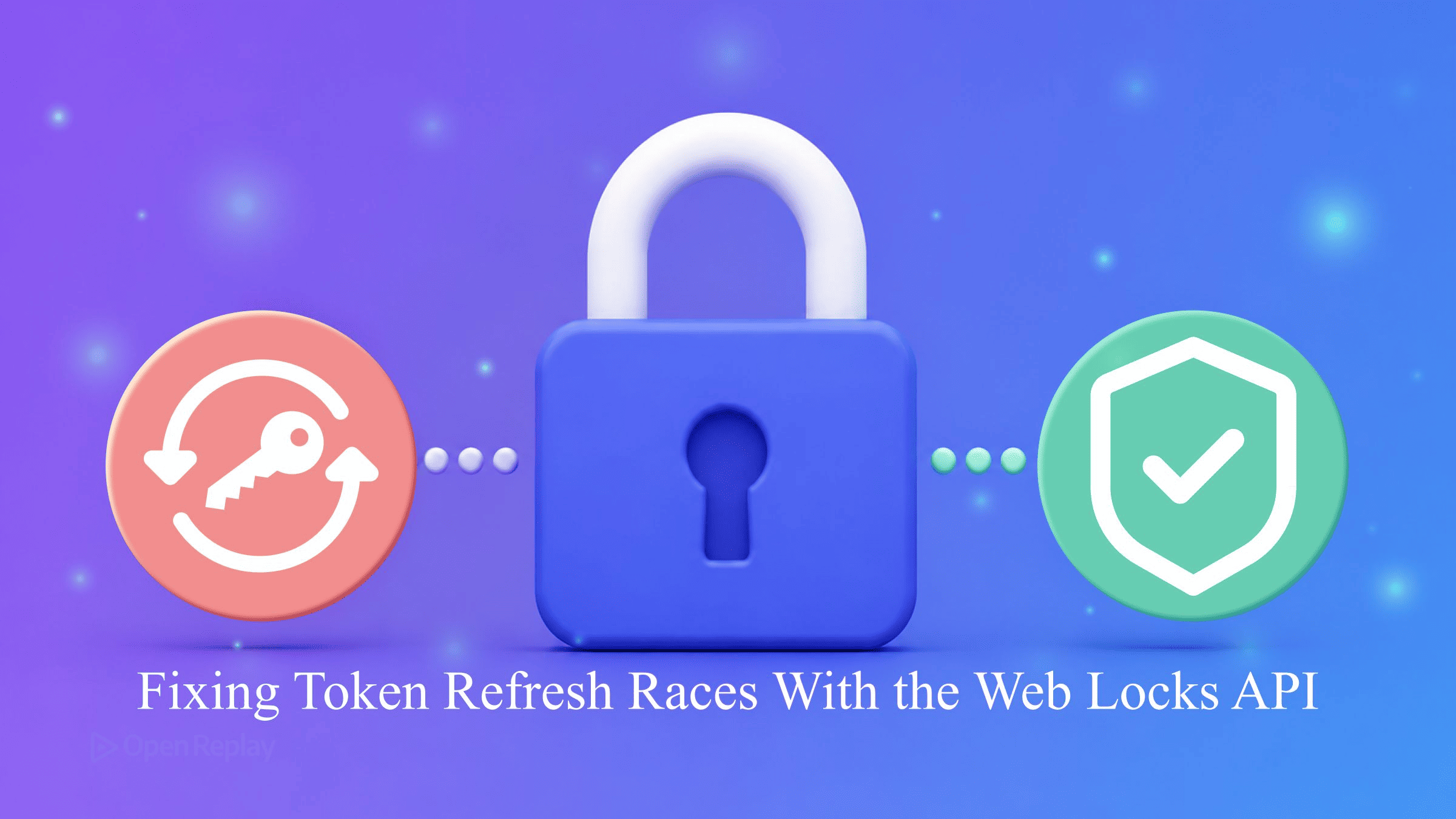 Fixing Token Refresh Races With the Web Locks API