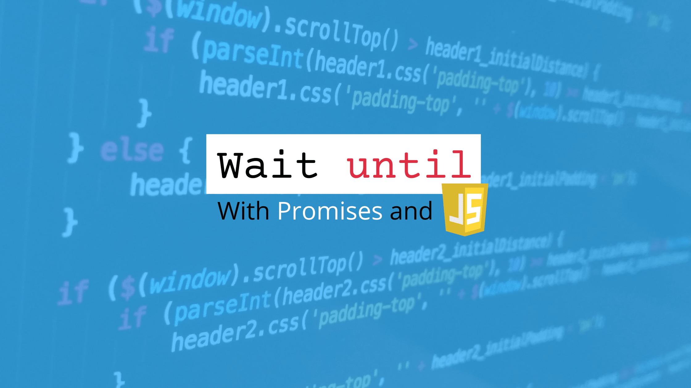 Forever Functional: Waiting with Promises