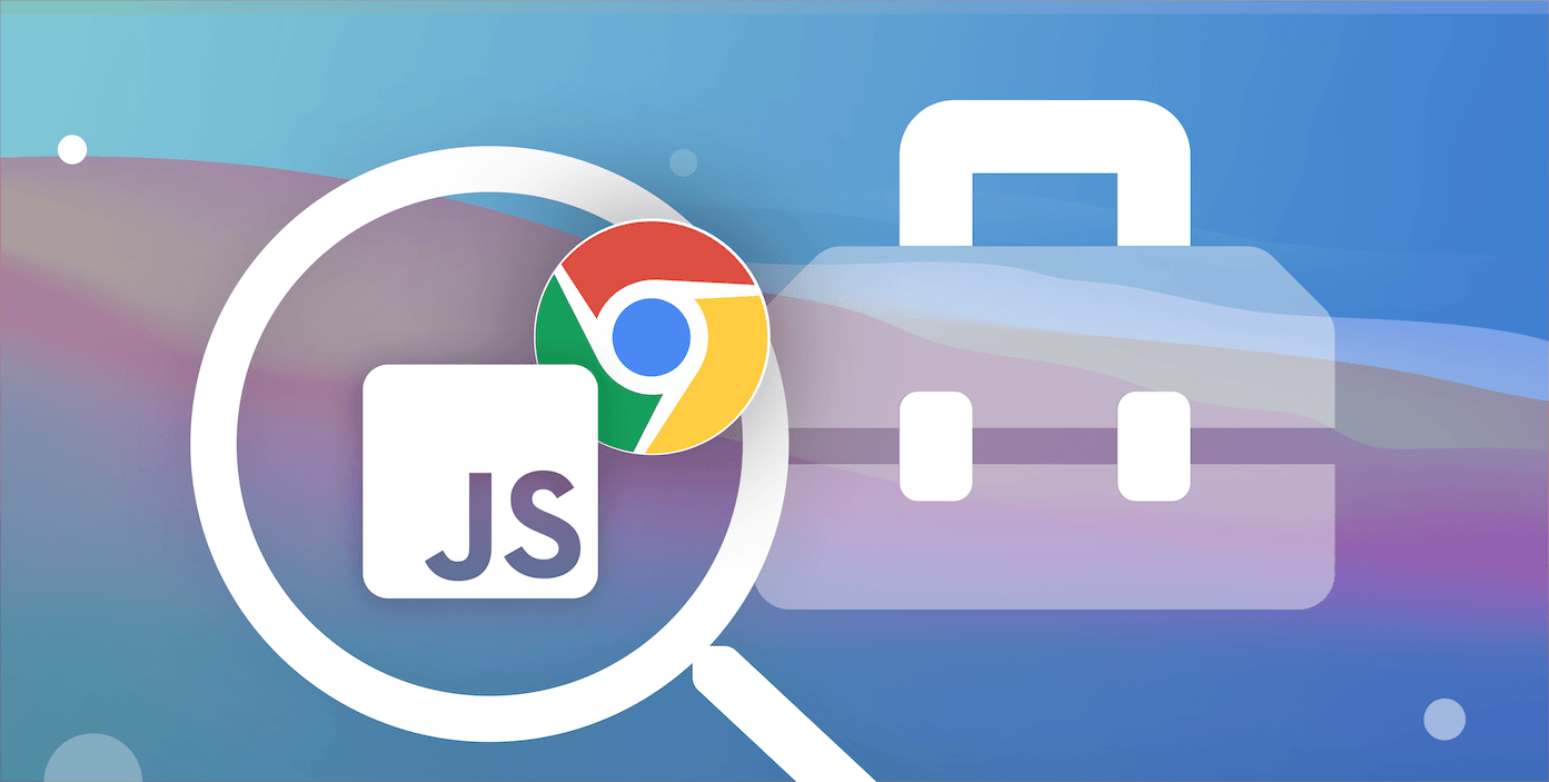 How to Debug Javascript Apps with Chrome DevTools