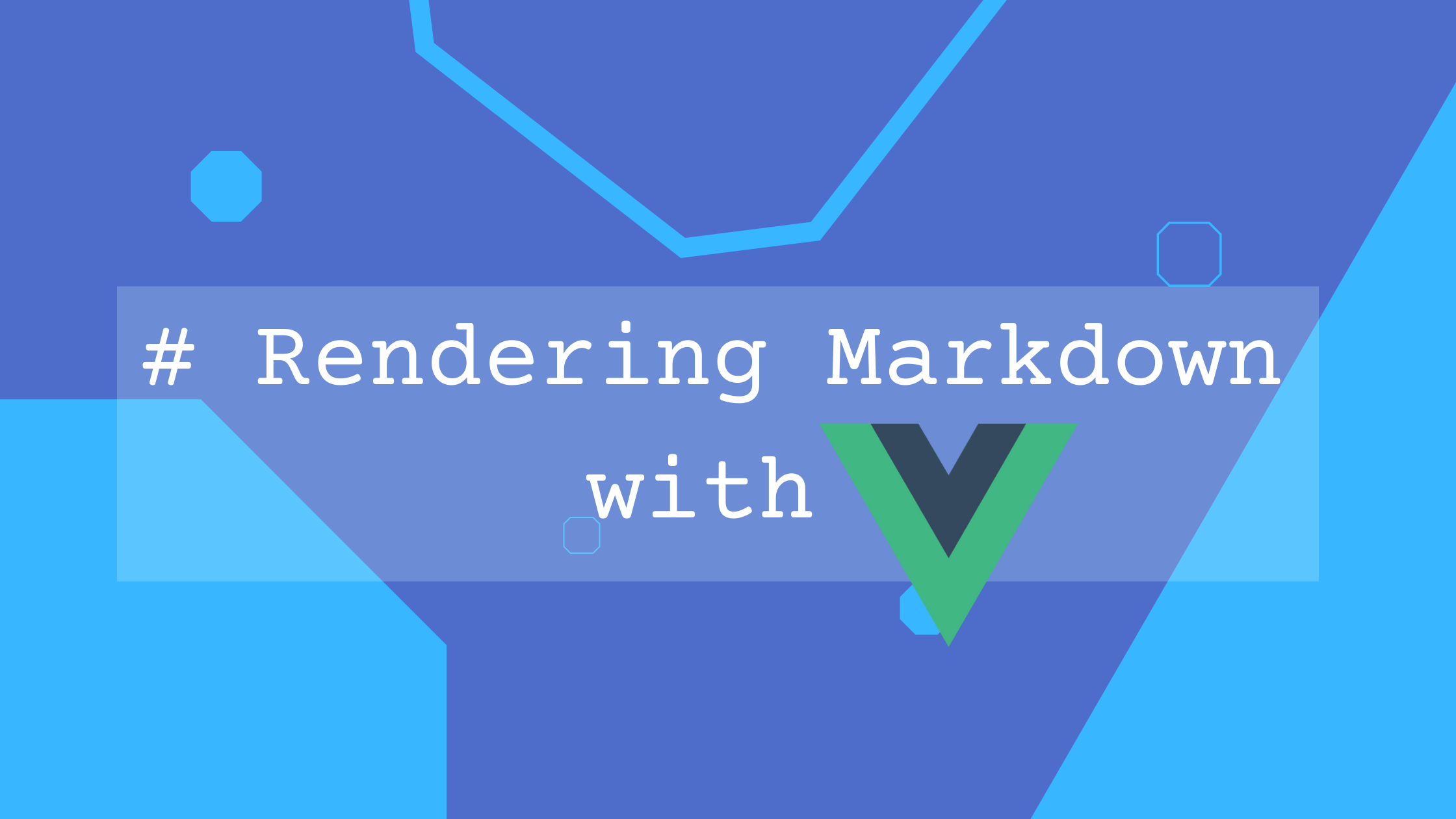 How To Parse and Render Markdown In Vuejs