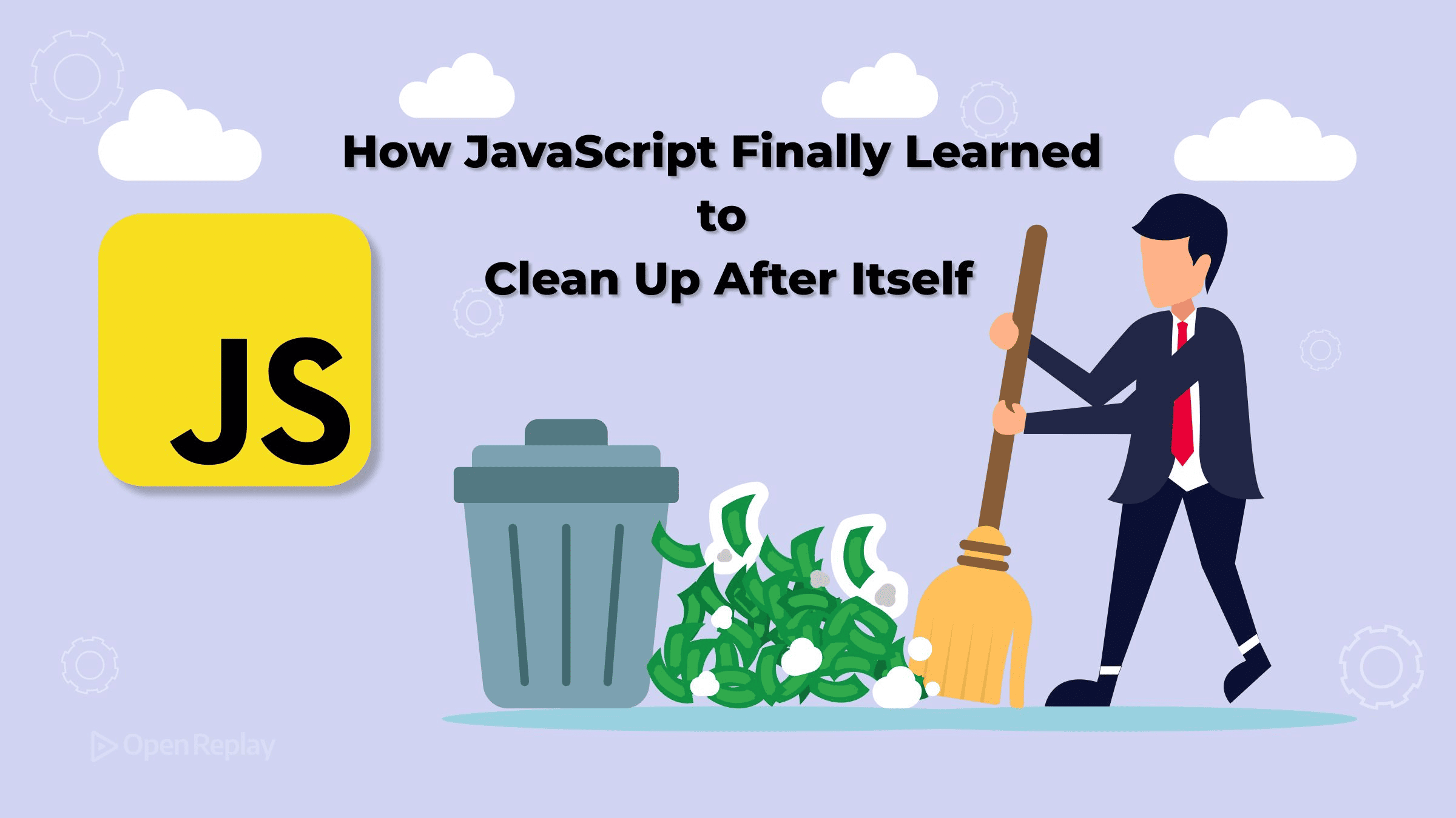 How JavaScript Finally Learned to Clean Up After Itself