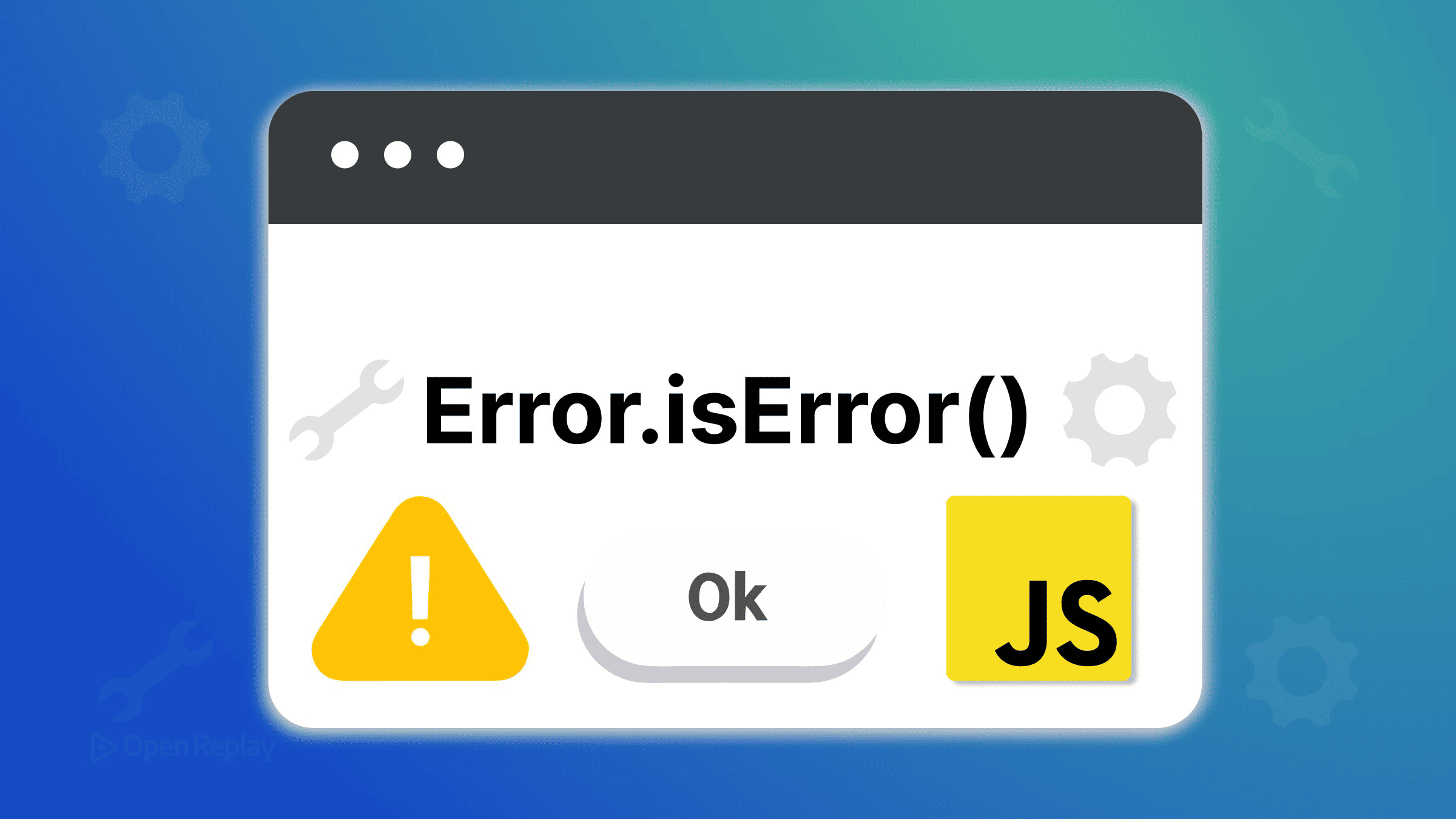 JavaScript's Error.isError() Explained