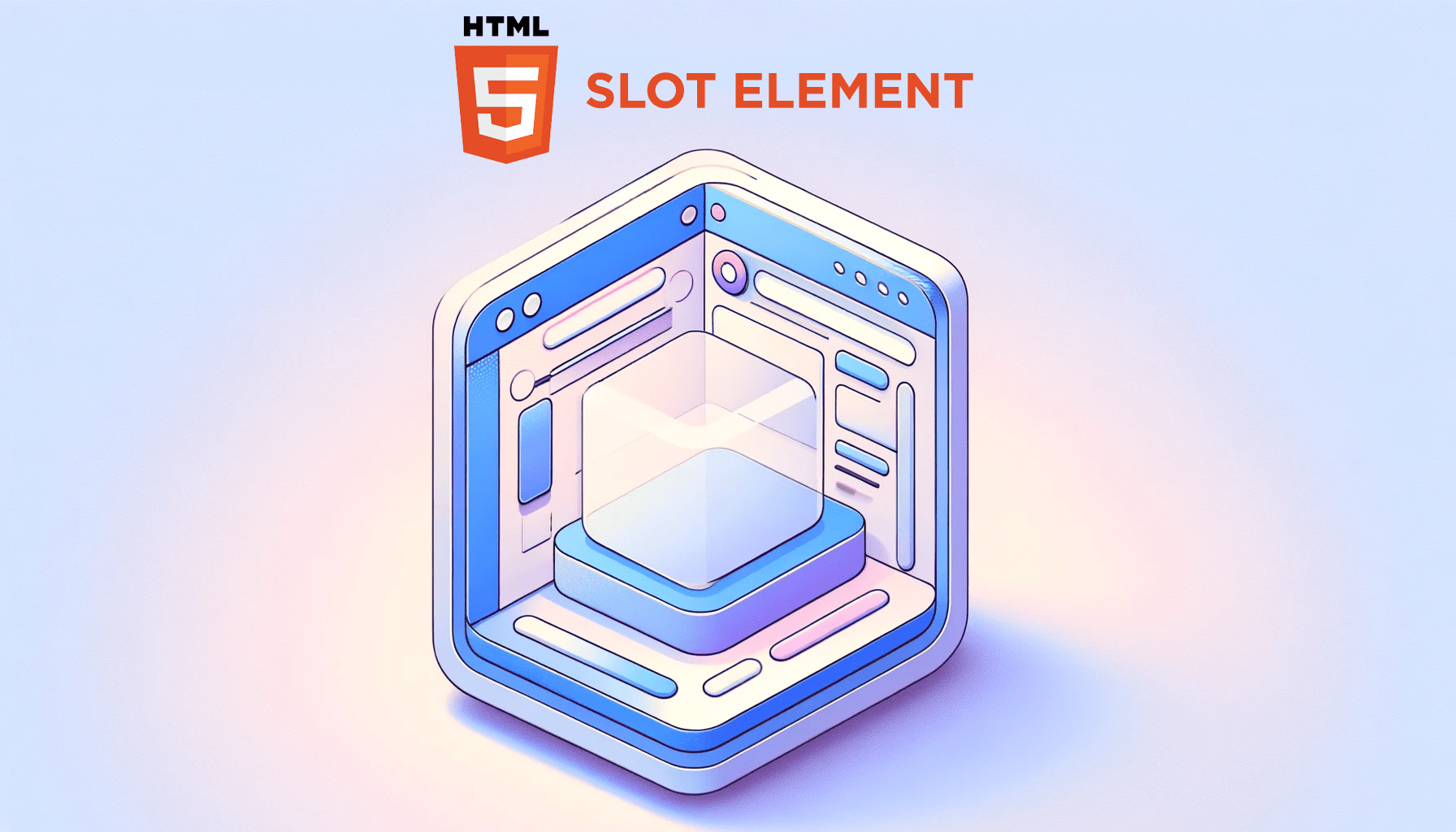 The Power of HTMLSlotElement: A Key Element in Web Components
