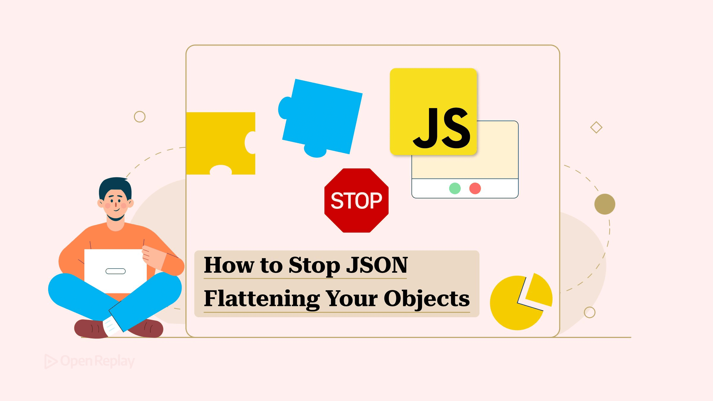 How to Stop JSON Flattening Your Objects