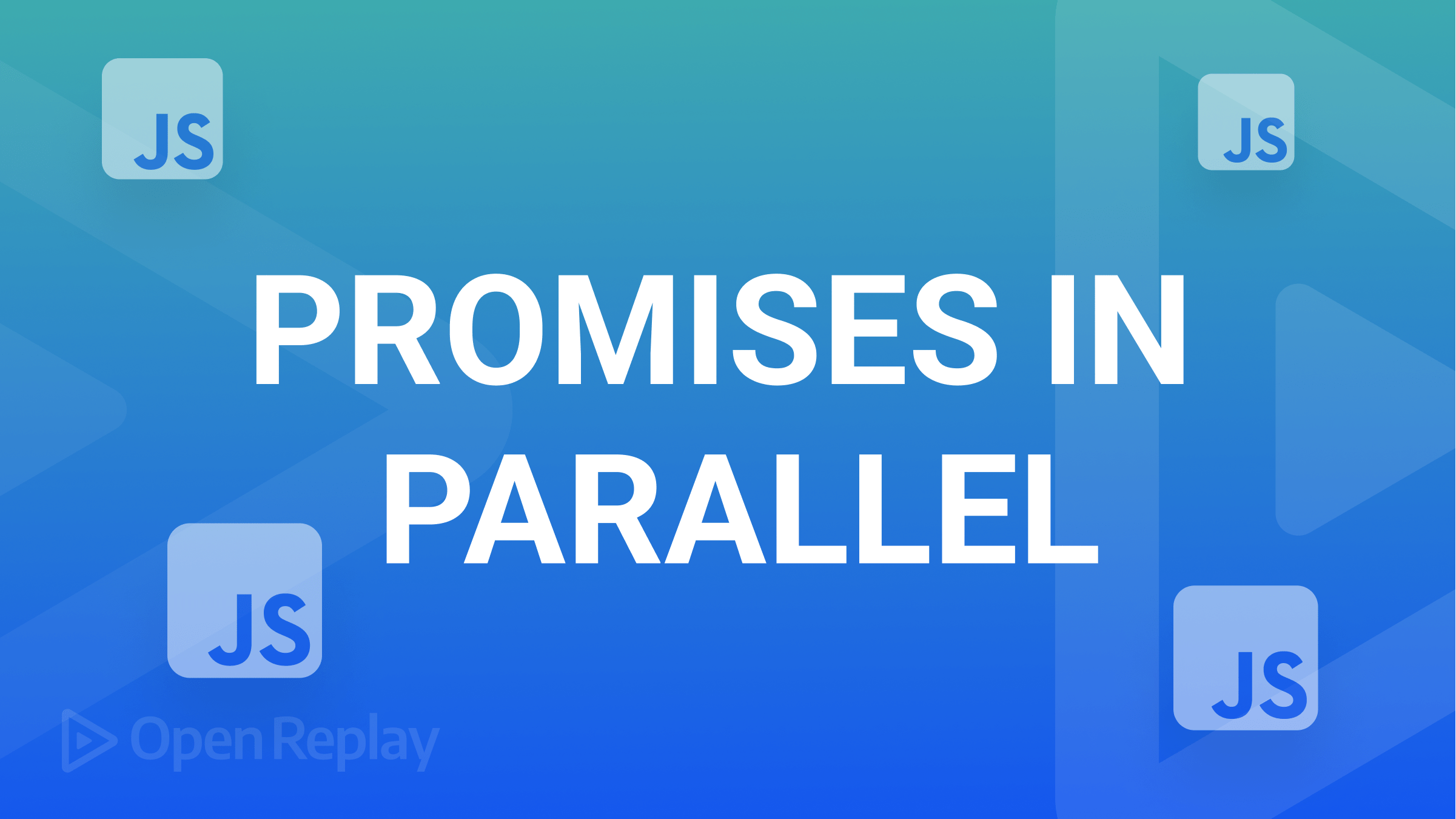 Running JavaScript Promises in Parallel