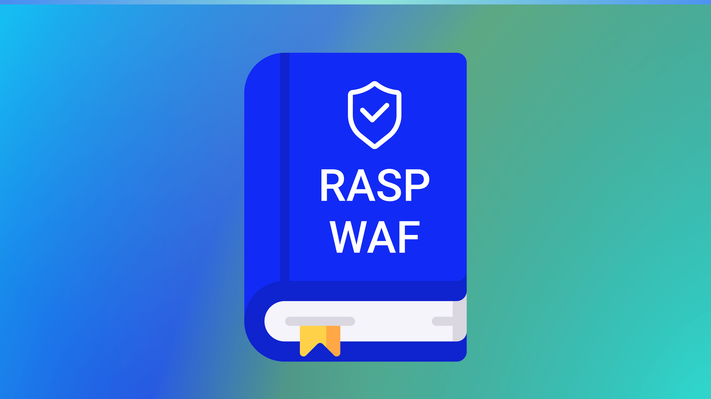 Security for Front End Code: Understanding RASP and WAF
