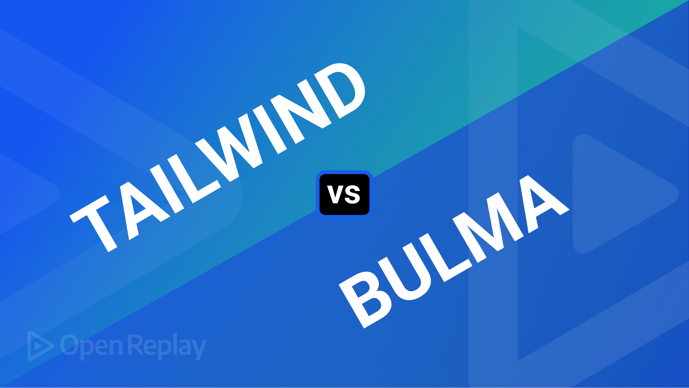 Tailwind CSS vs Bulma CSS