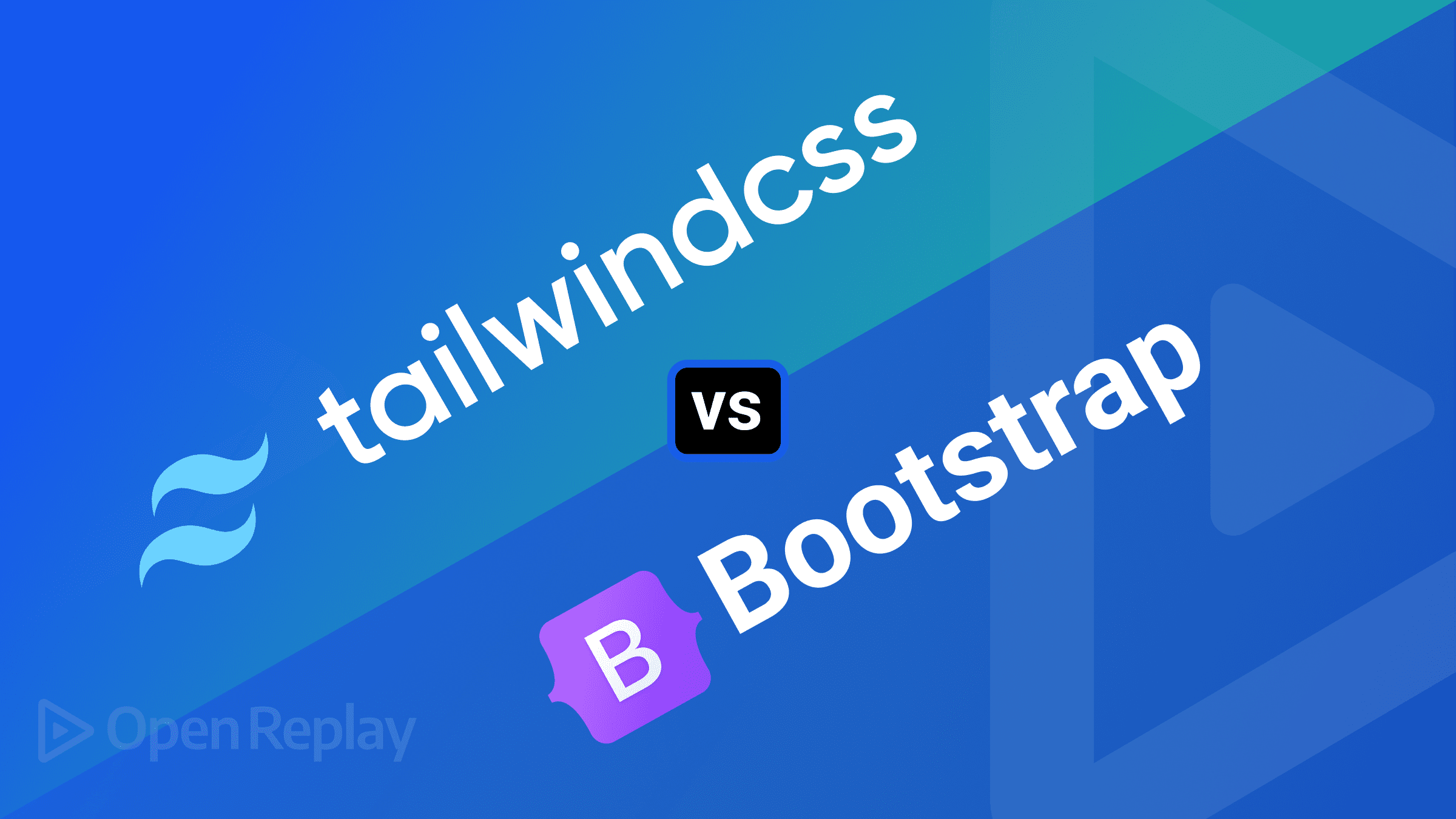 Tailwind CSS vs Bootstrap -- A Comparison