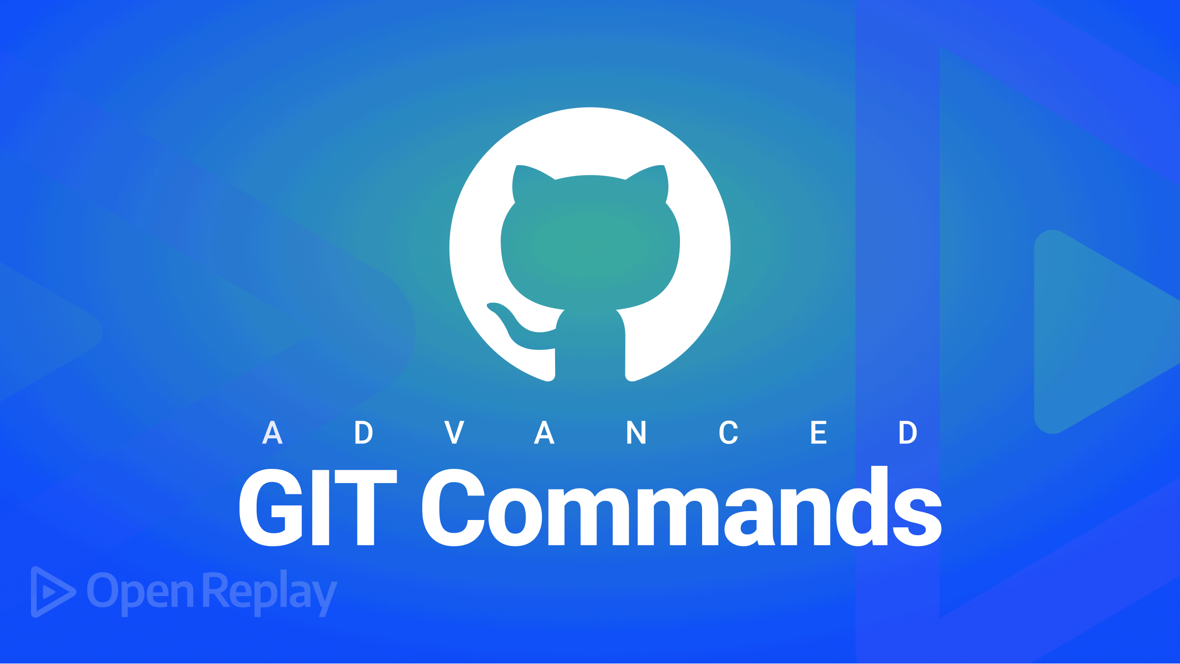 Top 12 Advanced Git Commands to Know