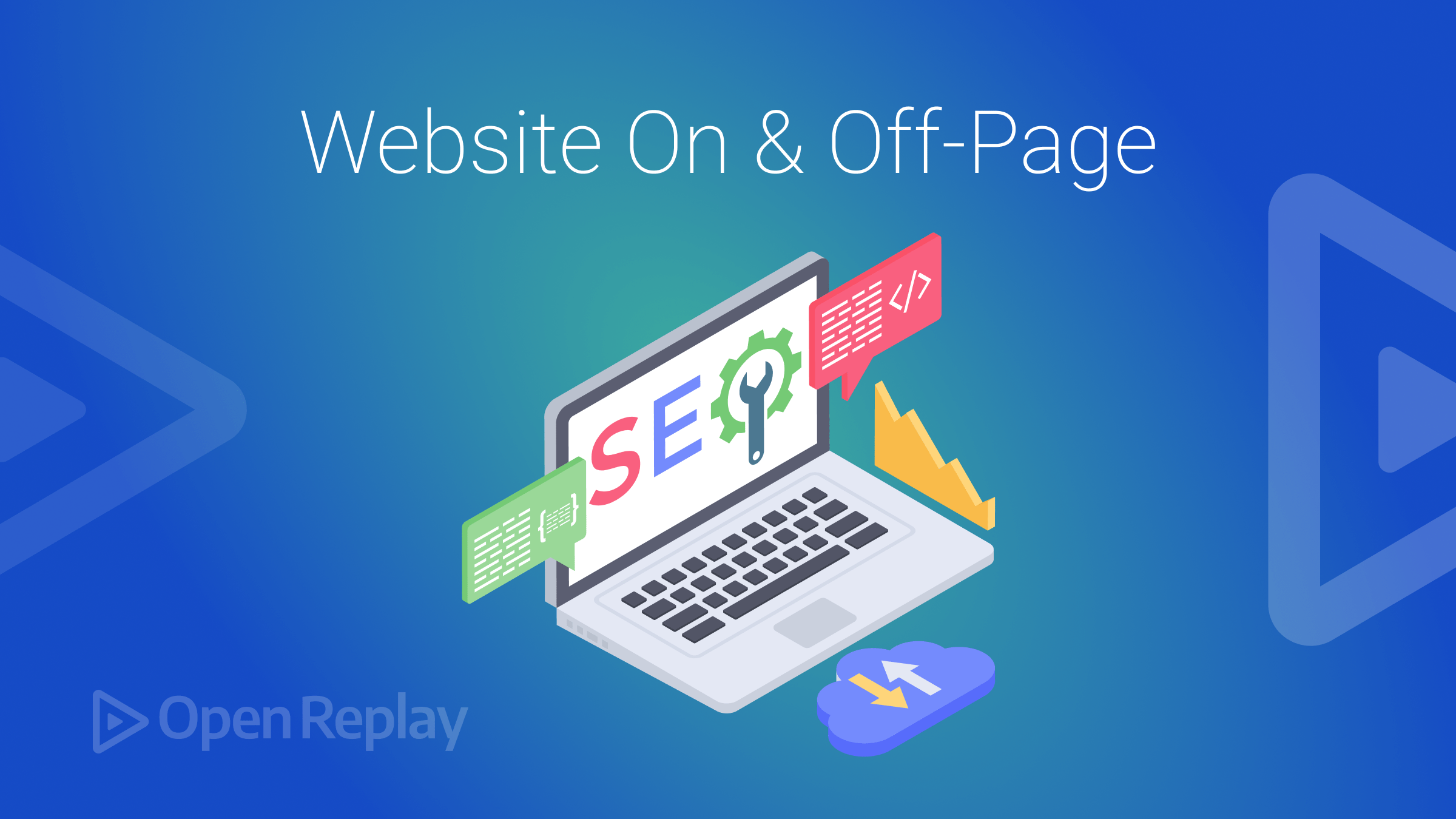 Website On-Page and Off-Page SEO: Know the Difference