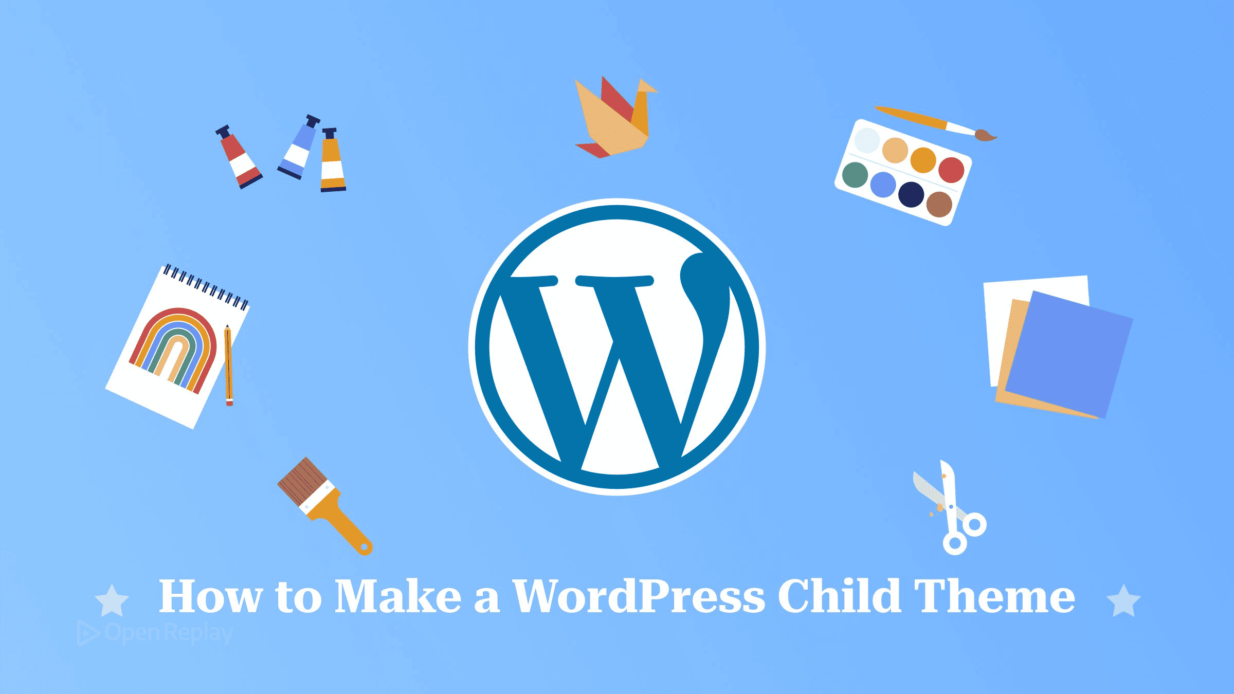 How to Make a WordPress Child Theme